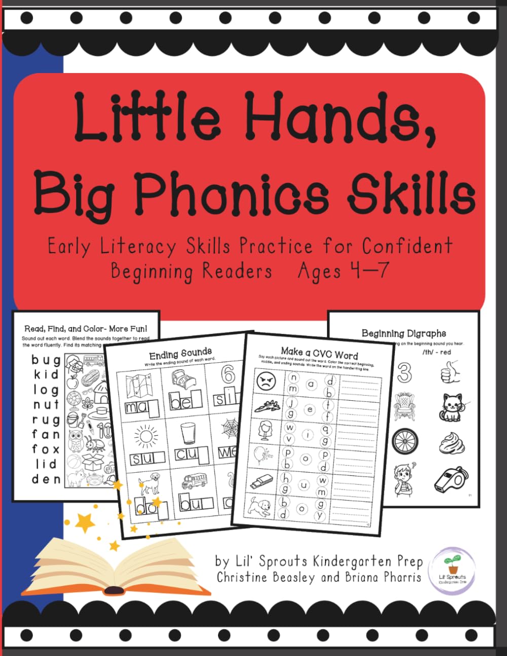 Little Hands, Big Phonics Skills: Early Literacy Skills Practice for Confident Beginning Readers Ages 4-7