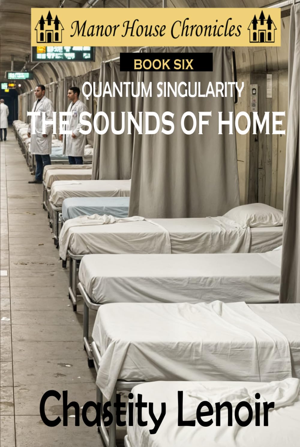 Quantum Singularity - The Sounds of Home (The Manor House Chronicles)