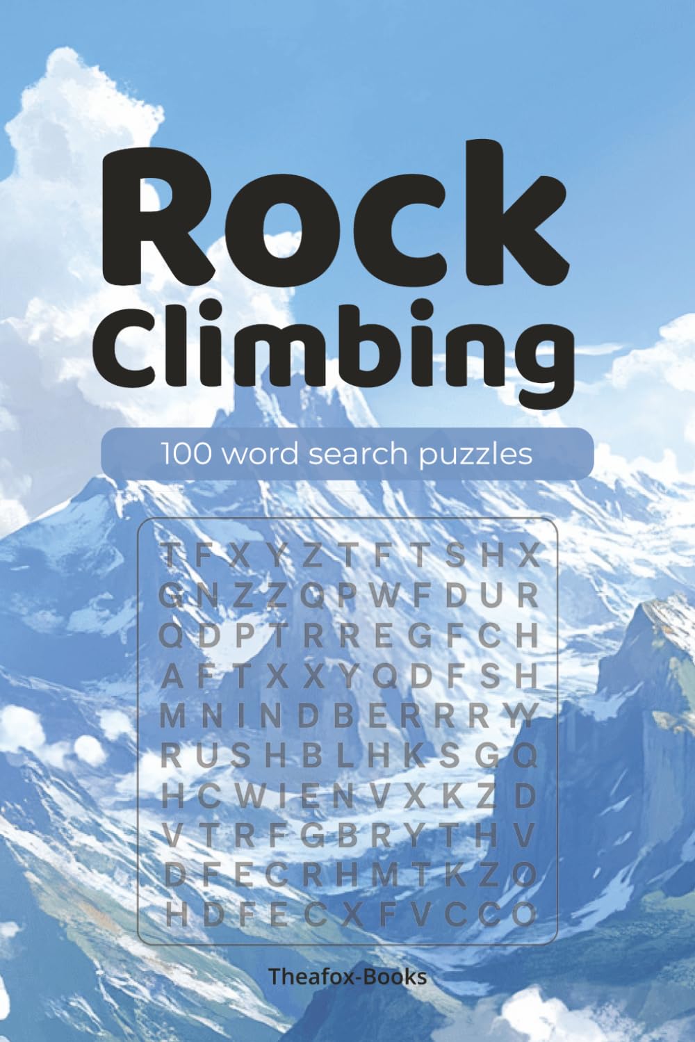 Rock Climbing word search puzzles: 55 Thrilling Word Search Puzzles for Rock Climbing Fans