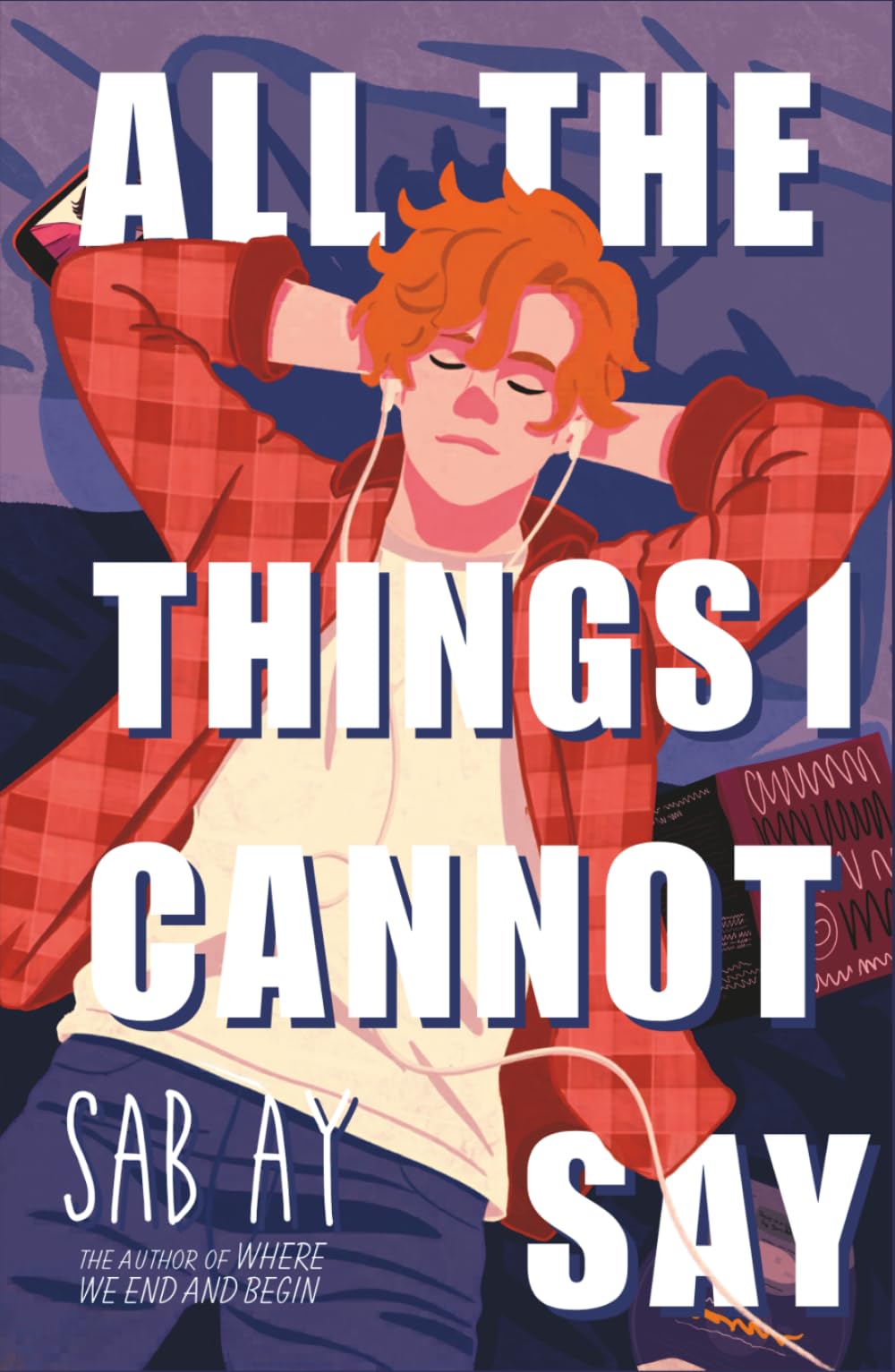 All the Things I Cannot Say: Exclusive Annotated Edition