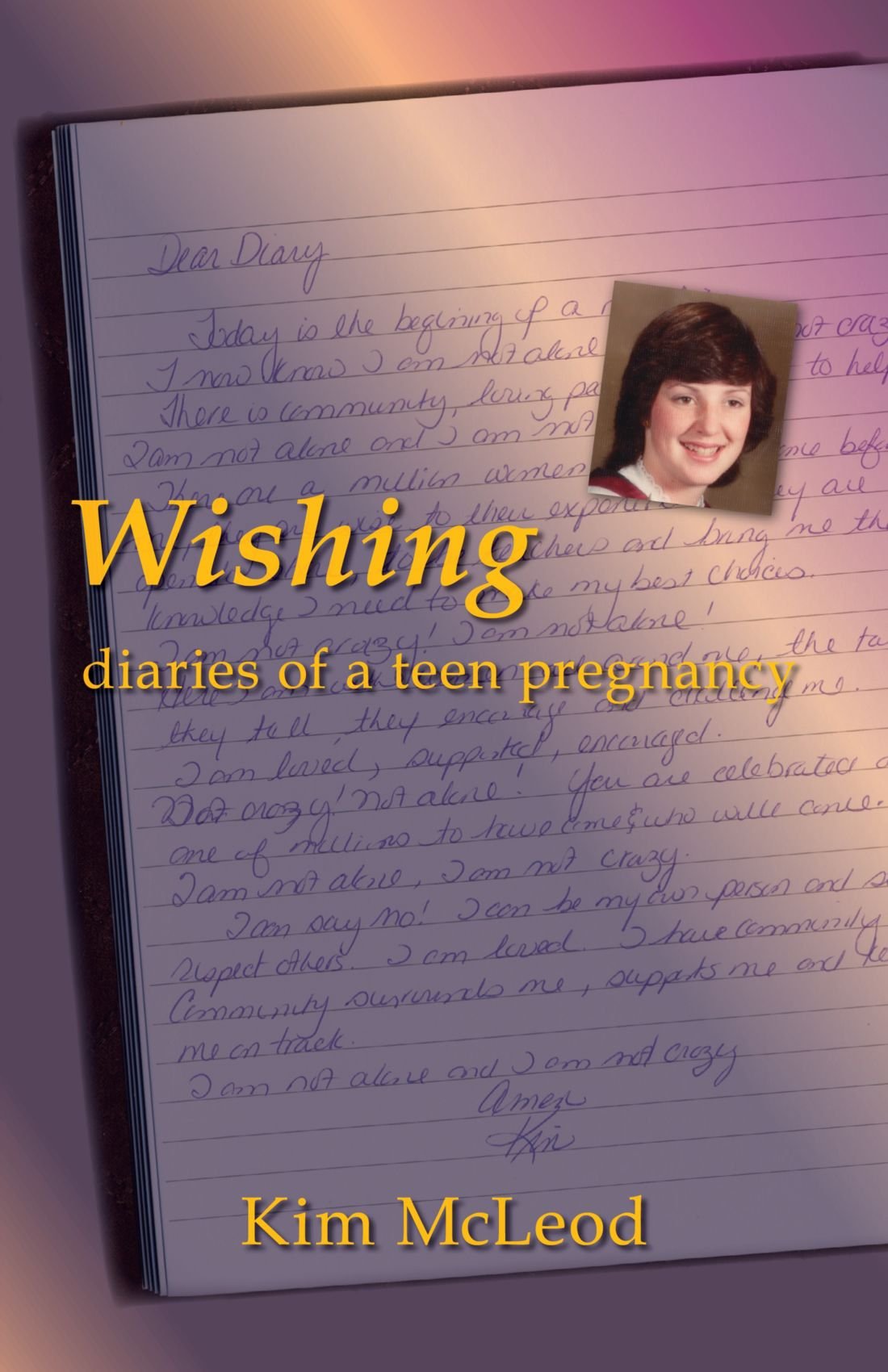 Wishing: Diaries of a Teen Pregnancy
