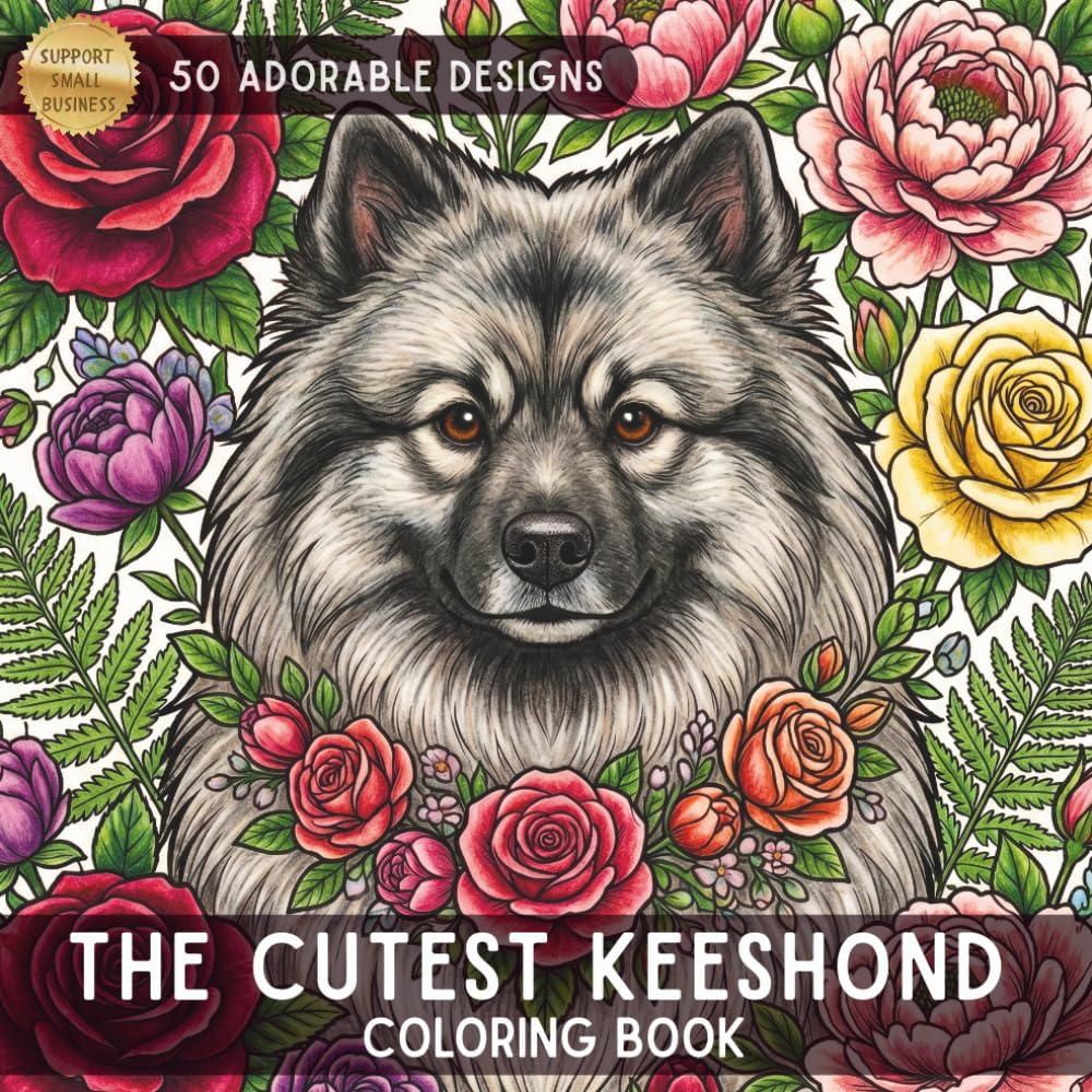The Custest Keeshond Coloring Book: A Breed-Specific Dog Coloring Book Featuring 50 Detailed Illustrations for Adults, Stress Relief, and Relaxation