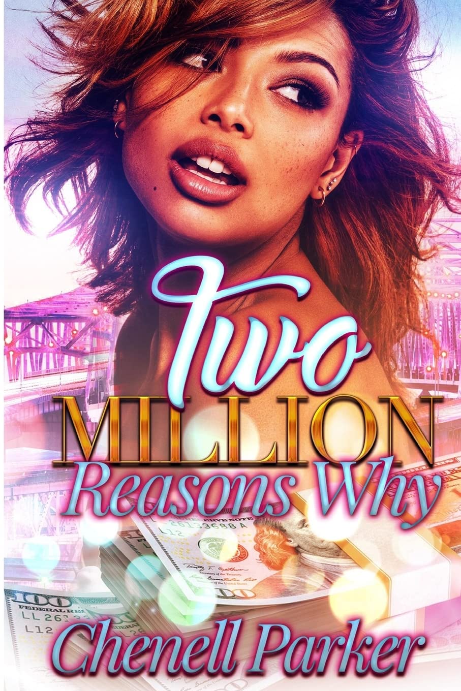 Two Million Reasons Why