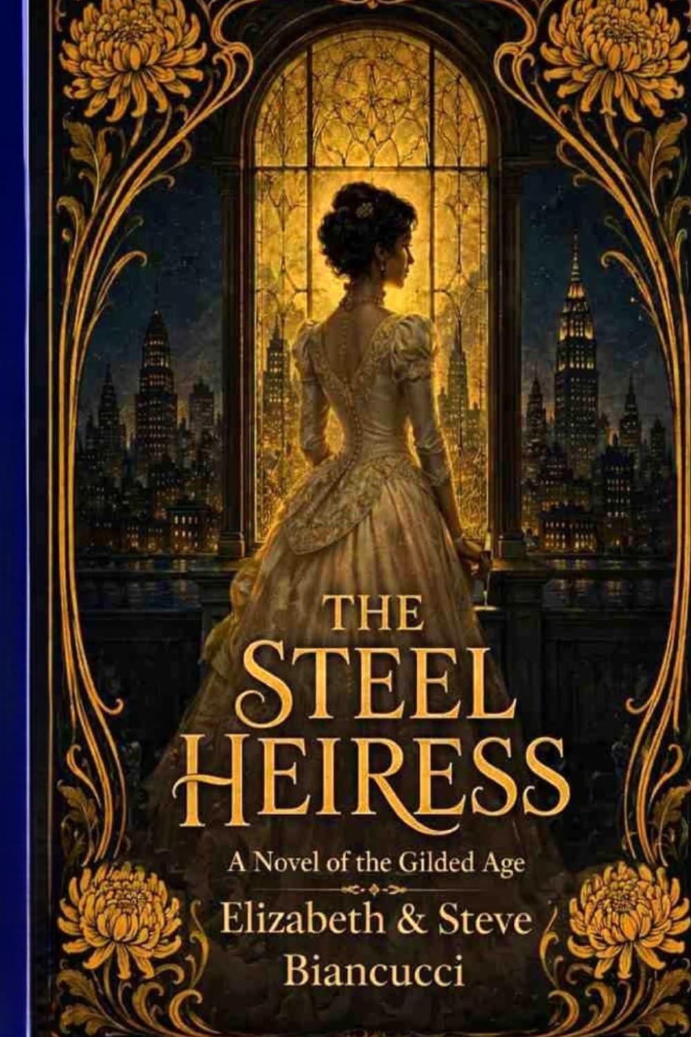 The Steel Heiress: A Novel of the Gilded Age