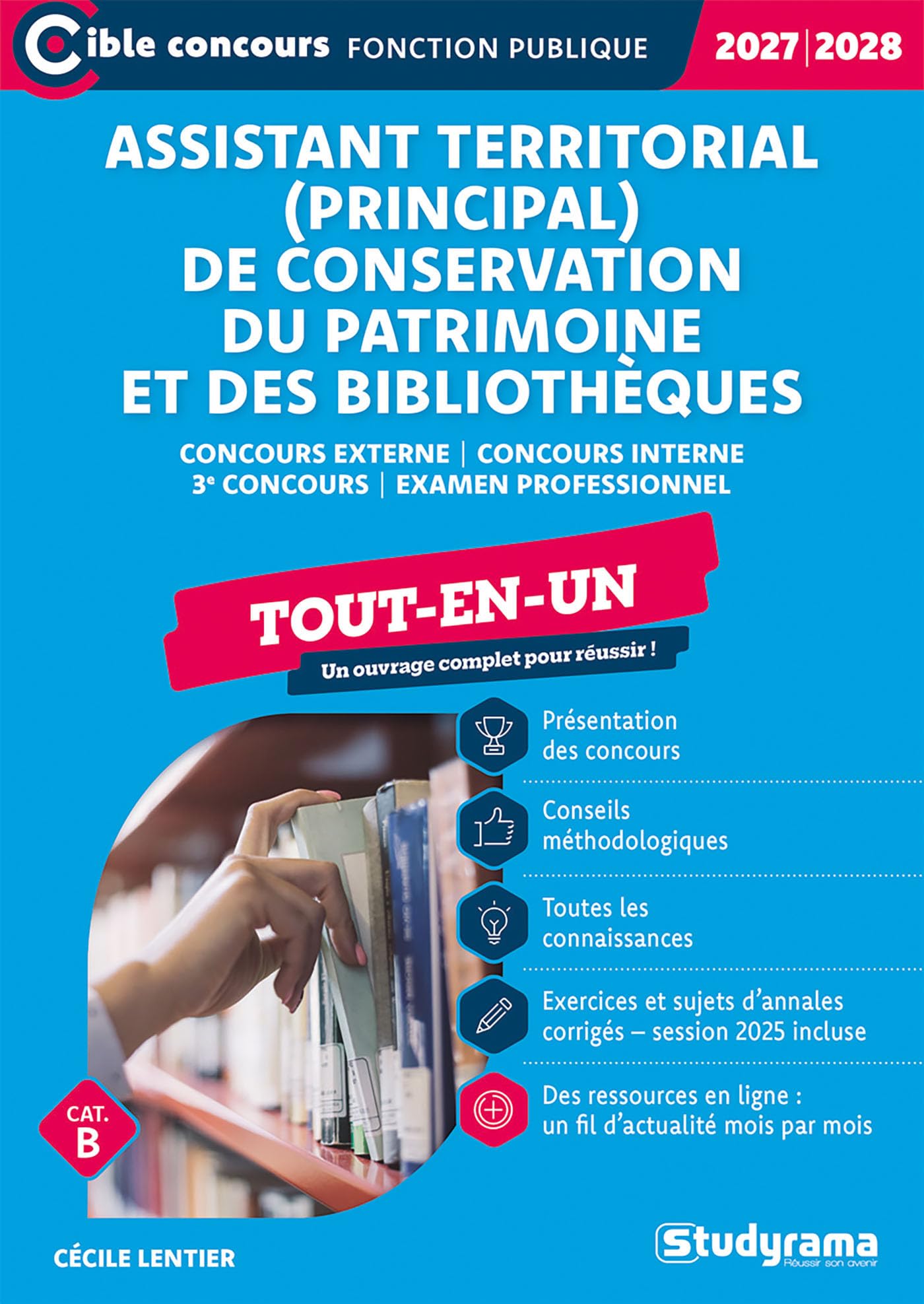 Assistant territorial (principal) de conservation du patrimoine et des bibliothèques – Tout-en-un (Catégorie B –?Concours 2027-2028): Concours externe ... interne – 3e concours – Examen professionnel