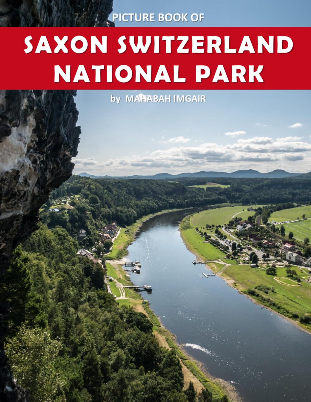 Saxon Switzerland National Park: A Stunning Coffee Table Photo Book for Travel and Tourism Enthusiasts