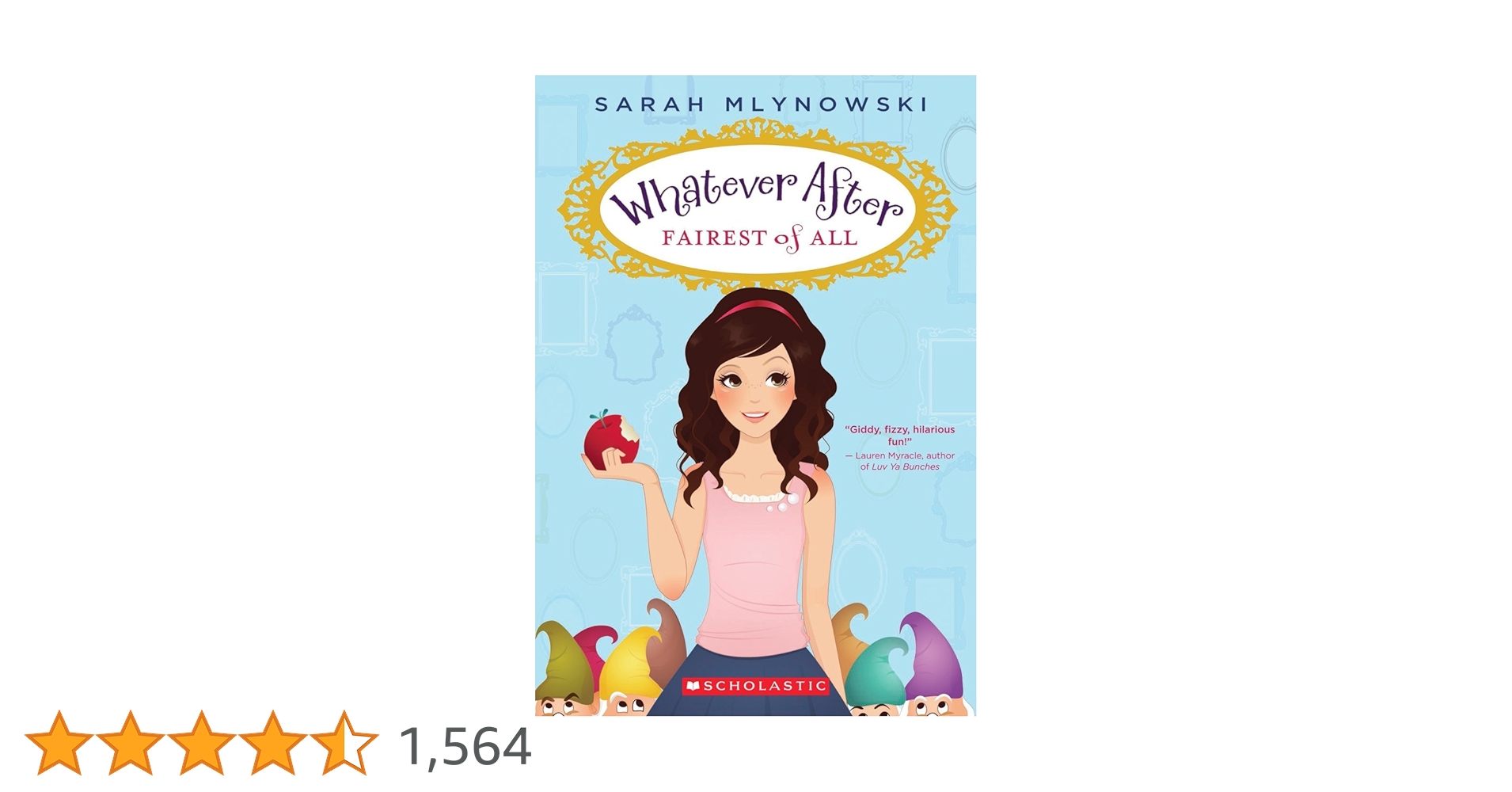 Fairest of All (Whatever After #1): Mlynowski, Sarah