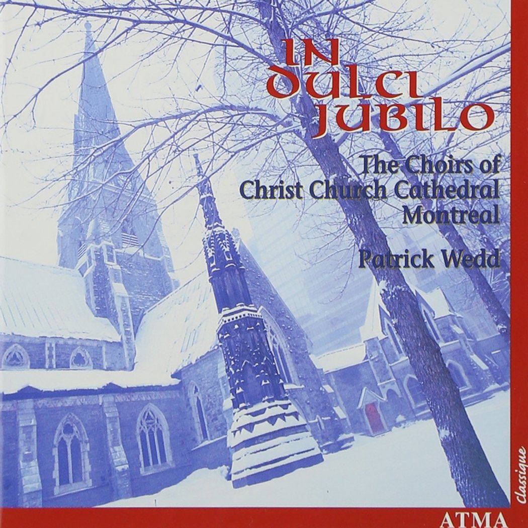In Dulci Jubilo [Audio CD] Various and Patrick Wedd