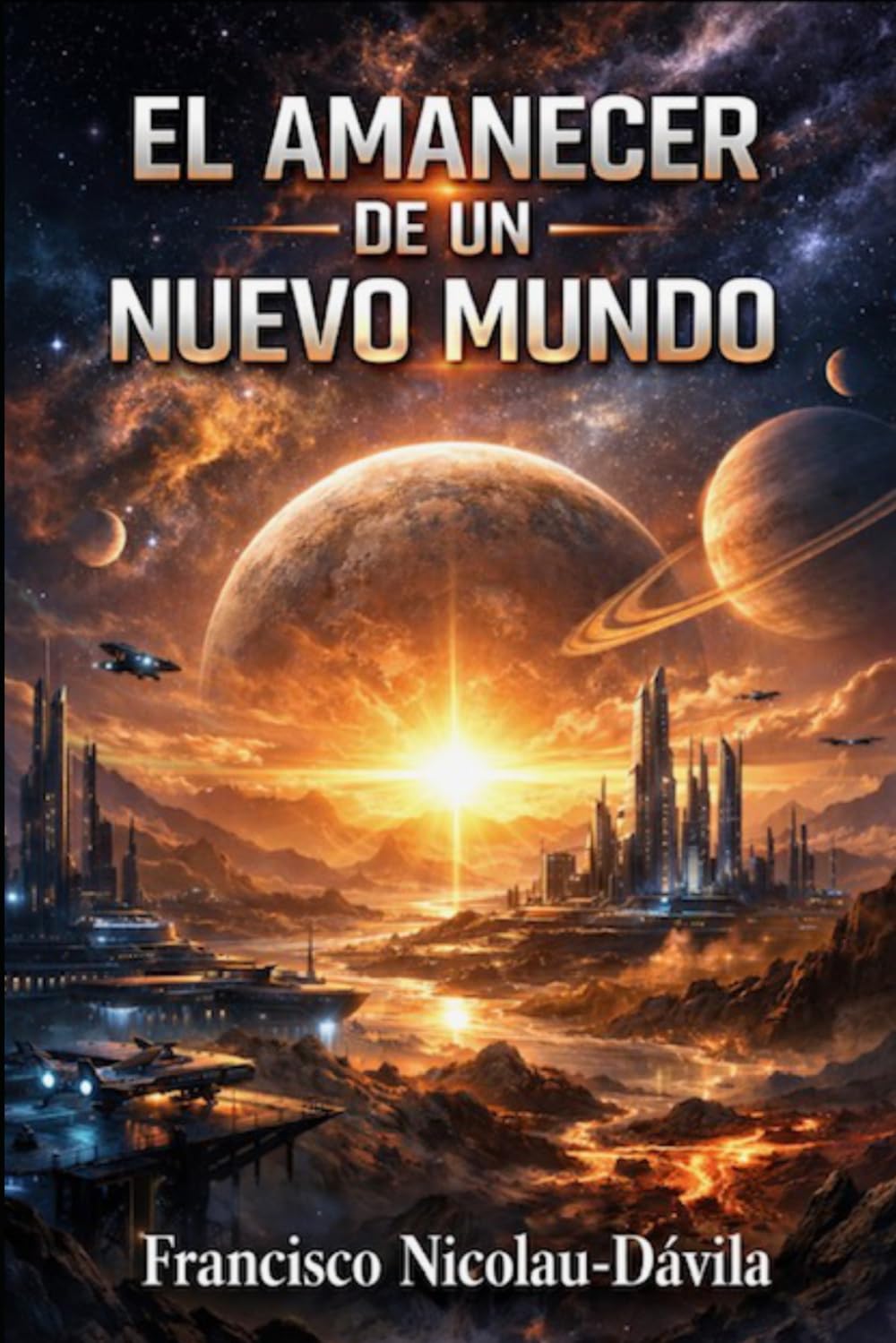 EL AMANECER DE UN NUEVO MUNDO
