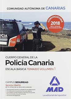 Cuerpo general de la policía canaria escala básica . Temario volumen 1