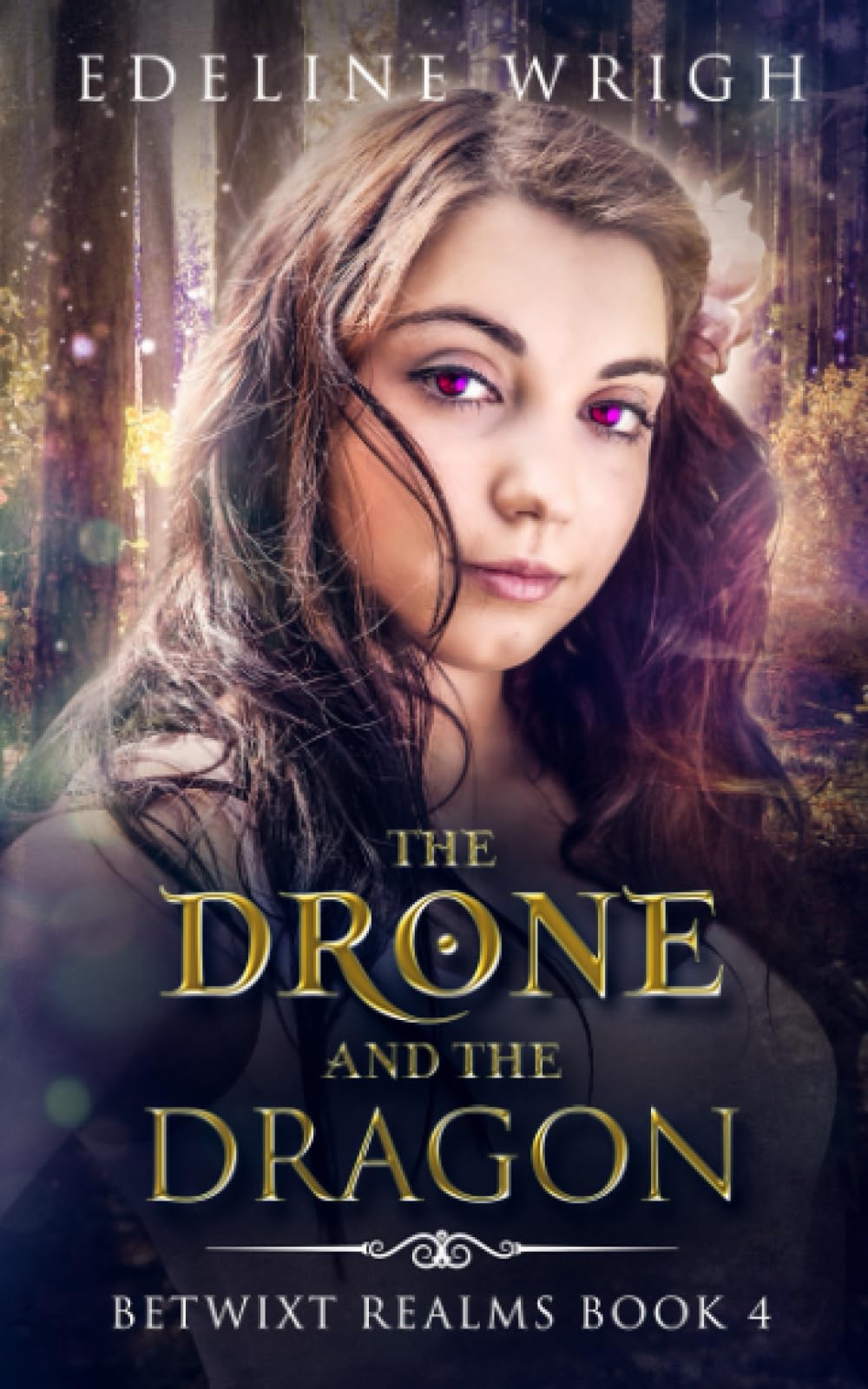 The Drone and the Dragon (Betwixt Realms Book 4)