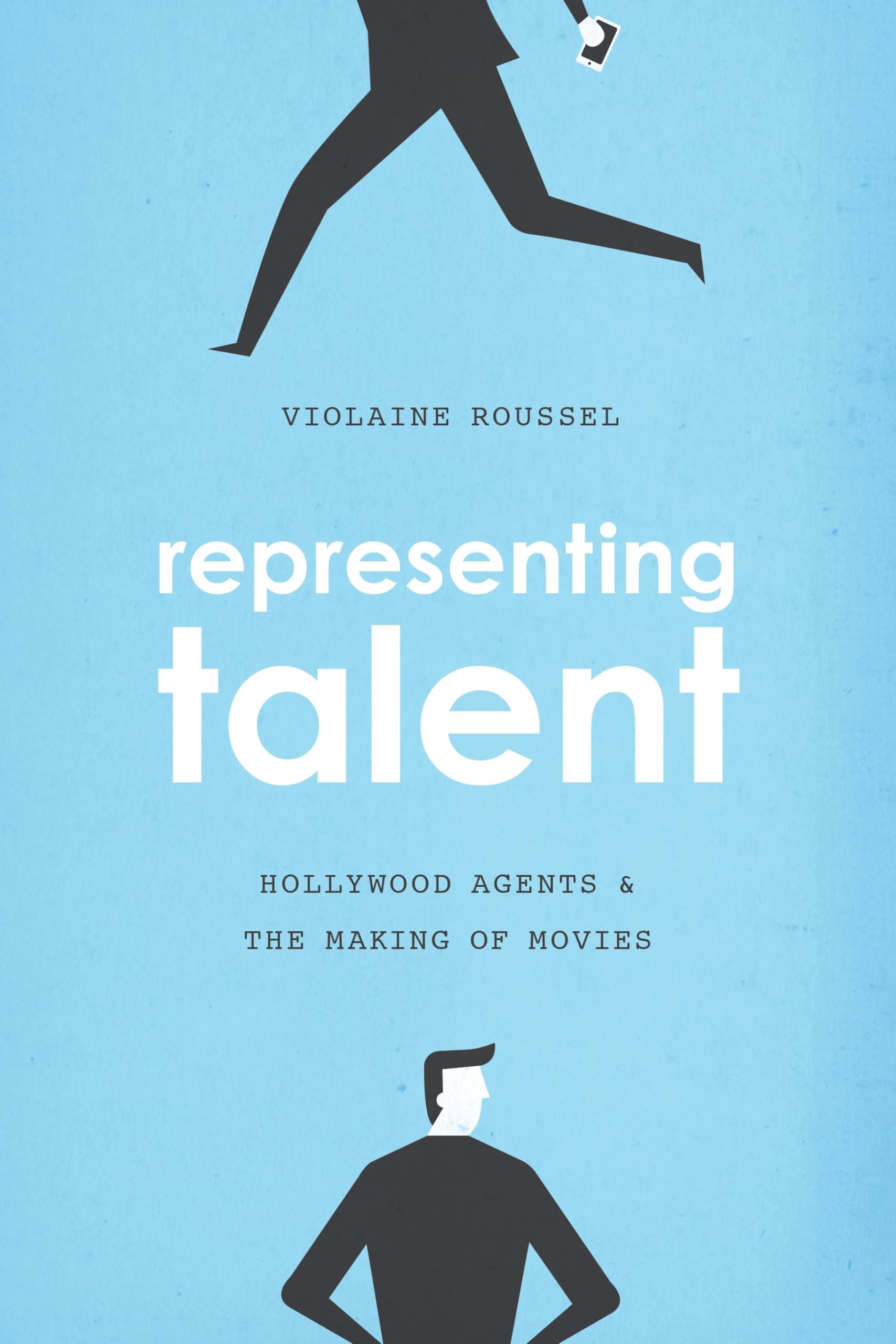 Hollywood Agents Making of Movies : livre coulisses cinéma américain