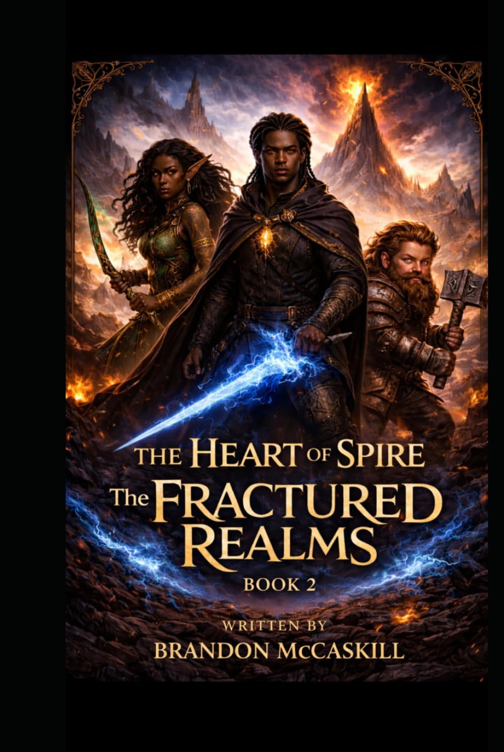 The Fractured Realms: The heart of the Spire: The Fractured Realms (The Heart of the Spire Trilogy)