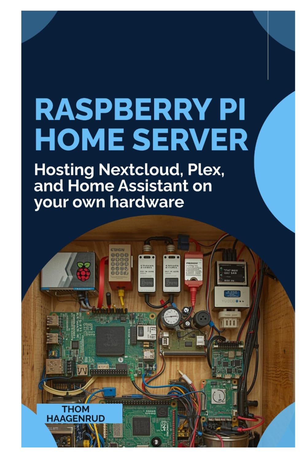 Raspberry Pi Home Server: Hosting Nextcloud, Plex, and Home Assistant on your own hardware