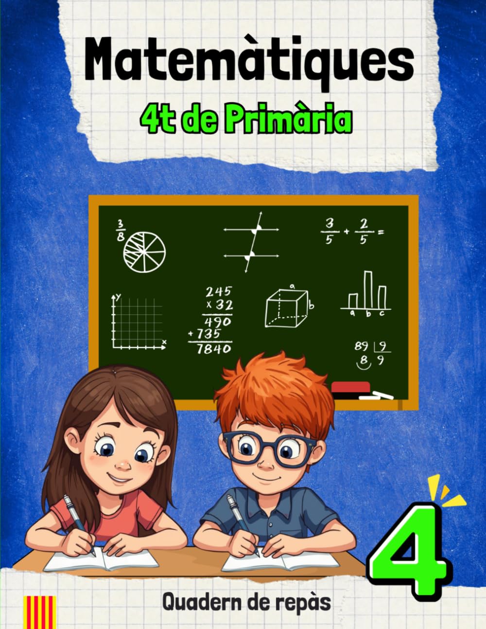 MATEMÀTIQUES 4t DE PRIMÀRIA: Quadern de repàs amb solucions i jocs. En color