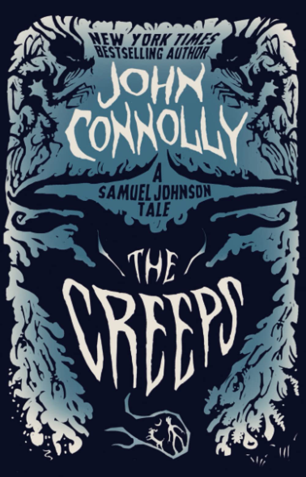 The Creeps: A Samuel Johnson Tale: 3 (The Samuel Johnson Series)