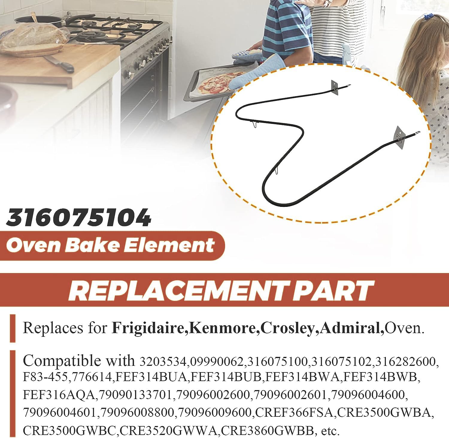 316075104 Bake Element for Frigidaire/Kenmore 316075103 Oven Heating Element-Replaces  Parts forAP2125026, 316075104, 316282600, 09990062, 316075100, 316075102,  3203534, F83-455 : Amazon.ca: Home