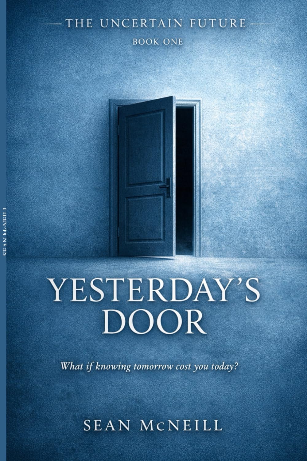 Yesterday's Door (The Uncertain Future)