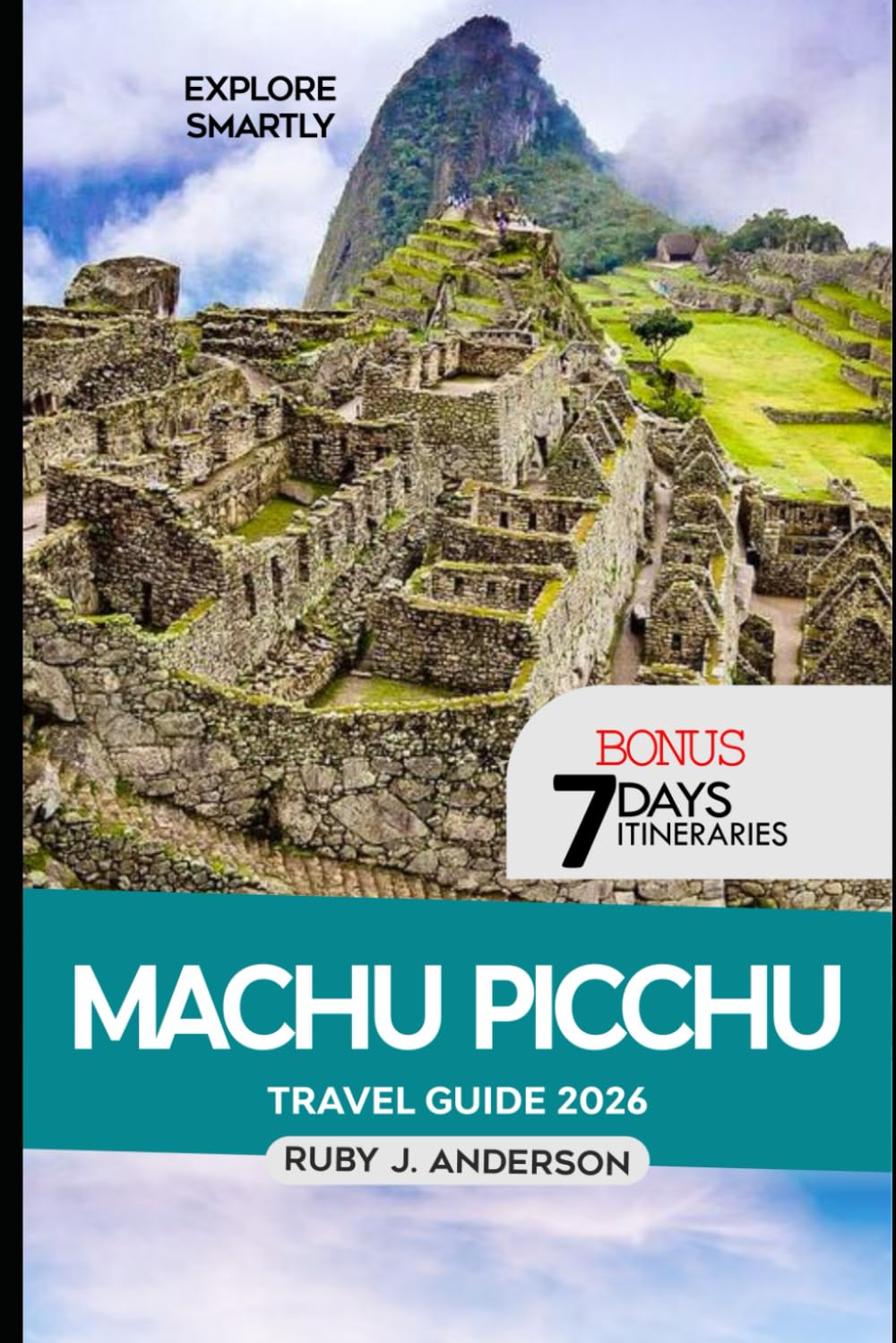 Machu Picchu Travel Guide 2026: Sacred Valley Routes, Inca Trail Adventures, Cusco & Lima Highlights, Hidden Gems, Cultural Insights, and Stunning Views
