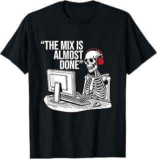 Mix Is Almost Done Audio Technician Sound Engineer Graphic T-Shirt