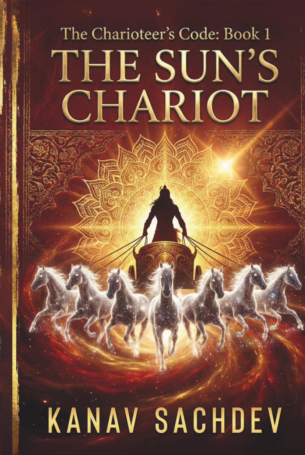 The Sun's Chariot: Astrological remedies based on lal kitab for planet SUN (The Charioteer's Code : The 7 Horses of Destiny)