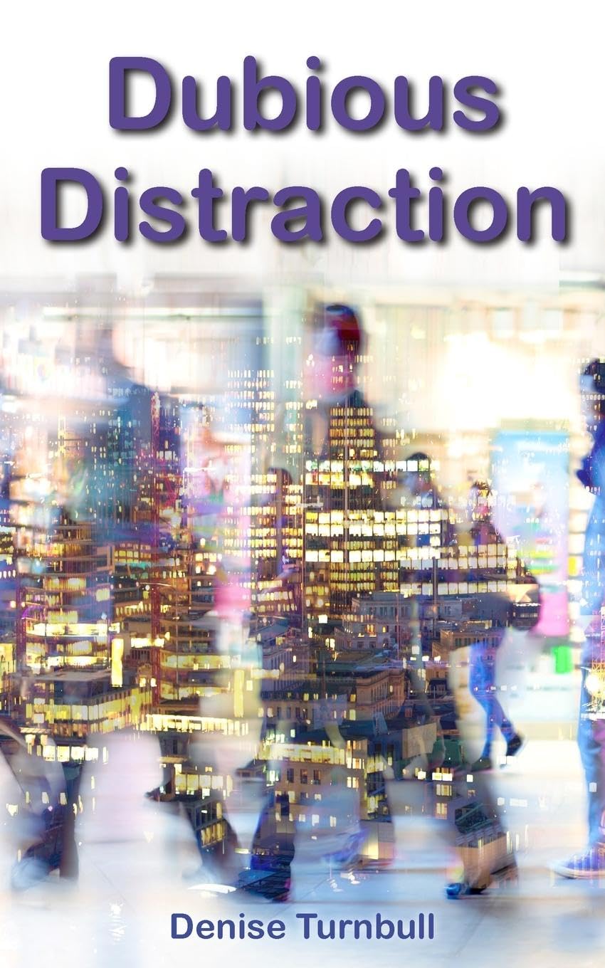 Dubious Distraction