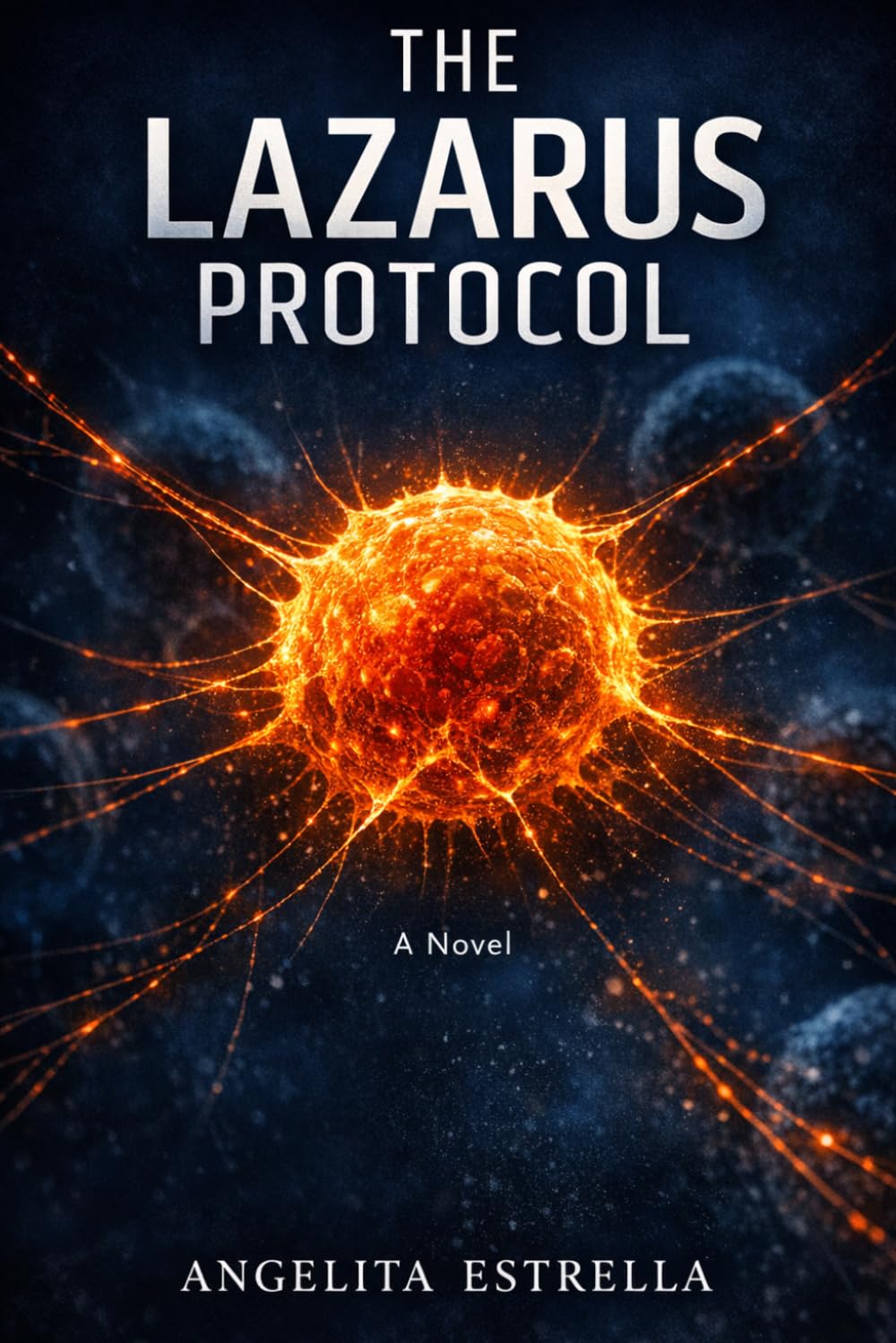 THE LAZARUS PROTOCOL: A Novel, a Dystopian of Survival, Power, and Redemption, philosophical sci-fi, UK investigative journalism thriller, ... AI ethics thriller, humanity extinction novel