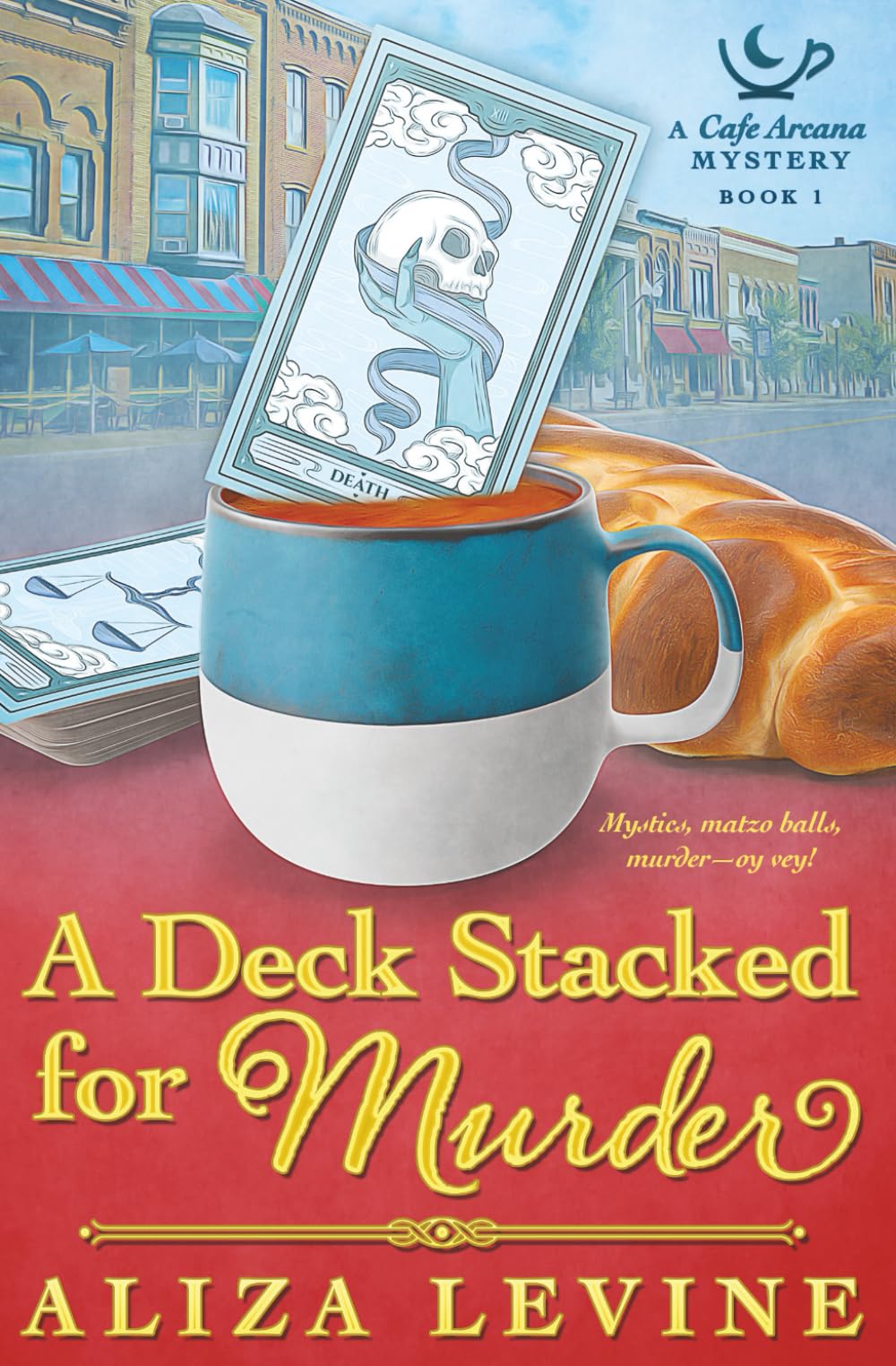 A Deck Stacked for Murder: 1 (Cafe Arcana Mysteries)
