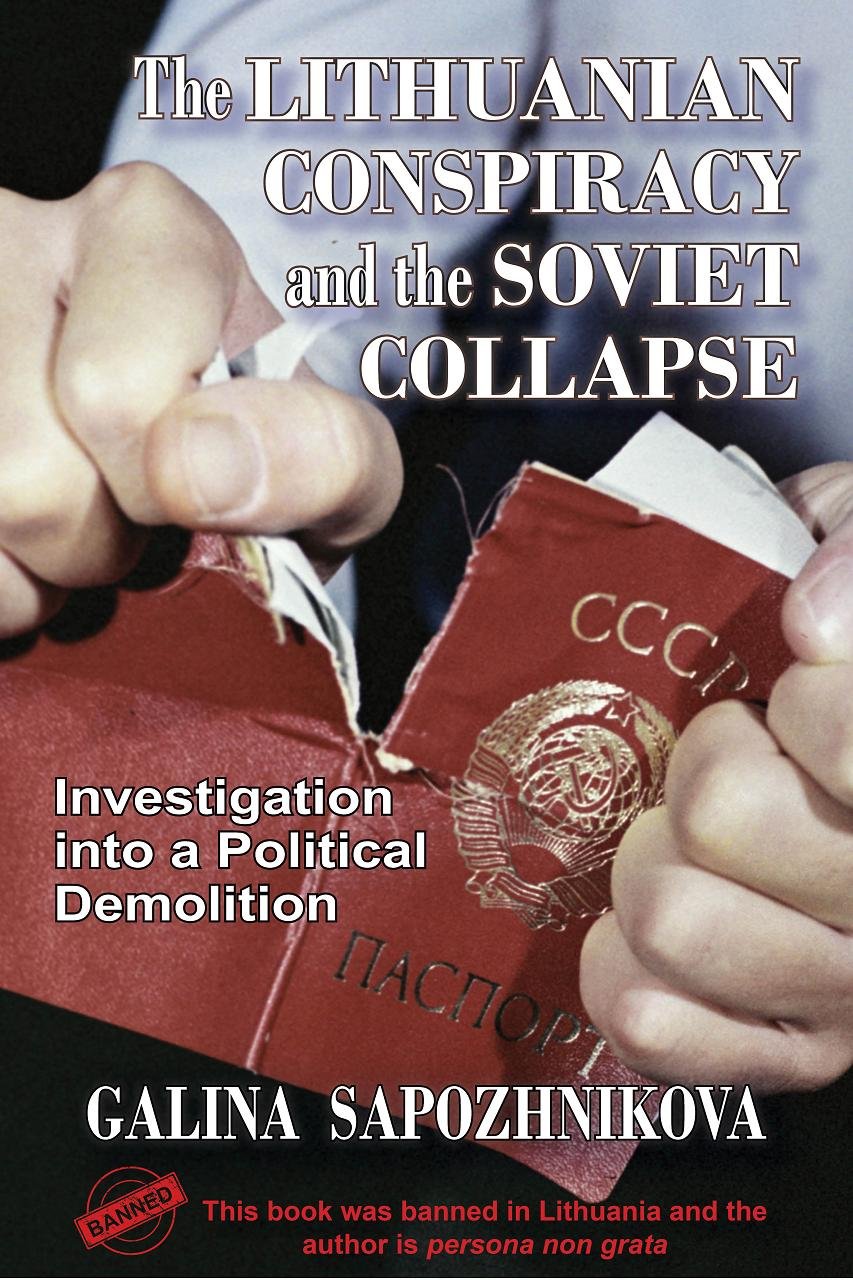 Buy The Lithuanian Conspiracy and the Soviet Collapse: Investigation Into a Political Demolition — BookShops.in