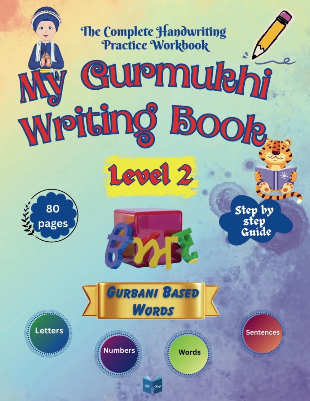 My Gurmukhi Writing Book Level 2