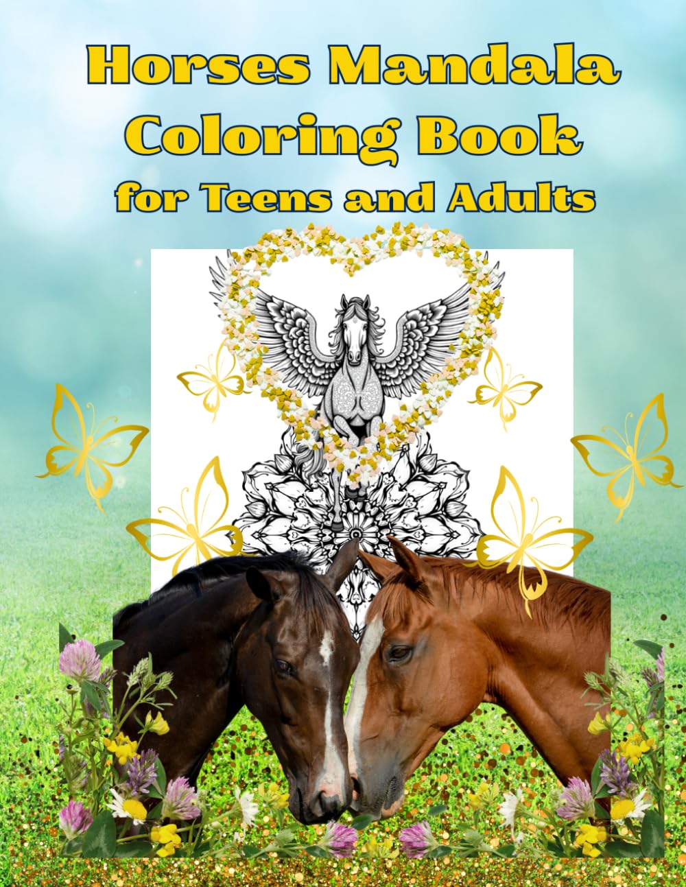 Horses Mandala Coloring Book for Teens and Adults (Animal Mandala Coloring Books)