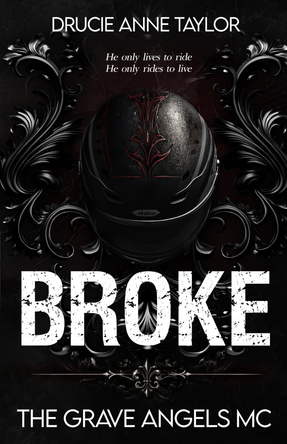 Broke (The Grave Angels MC)