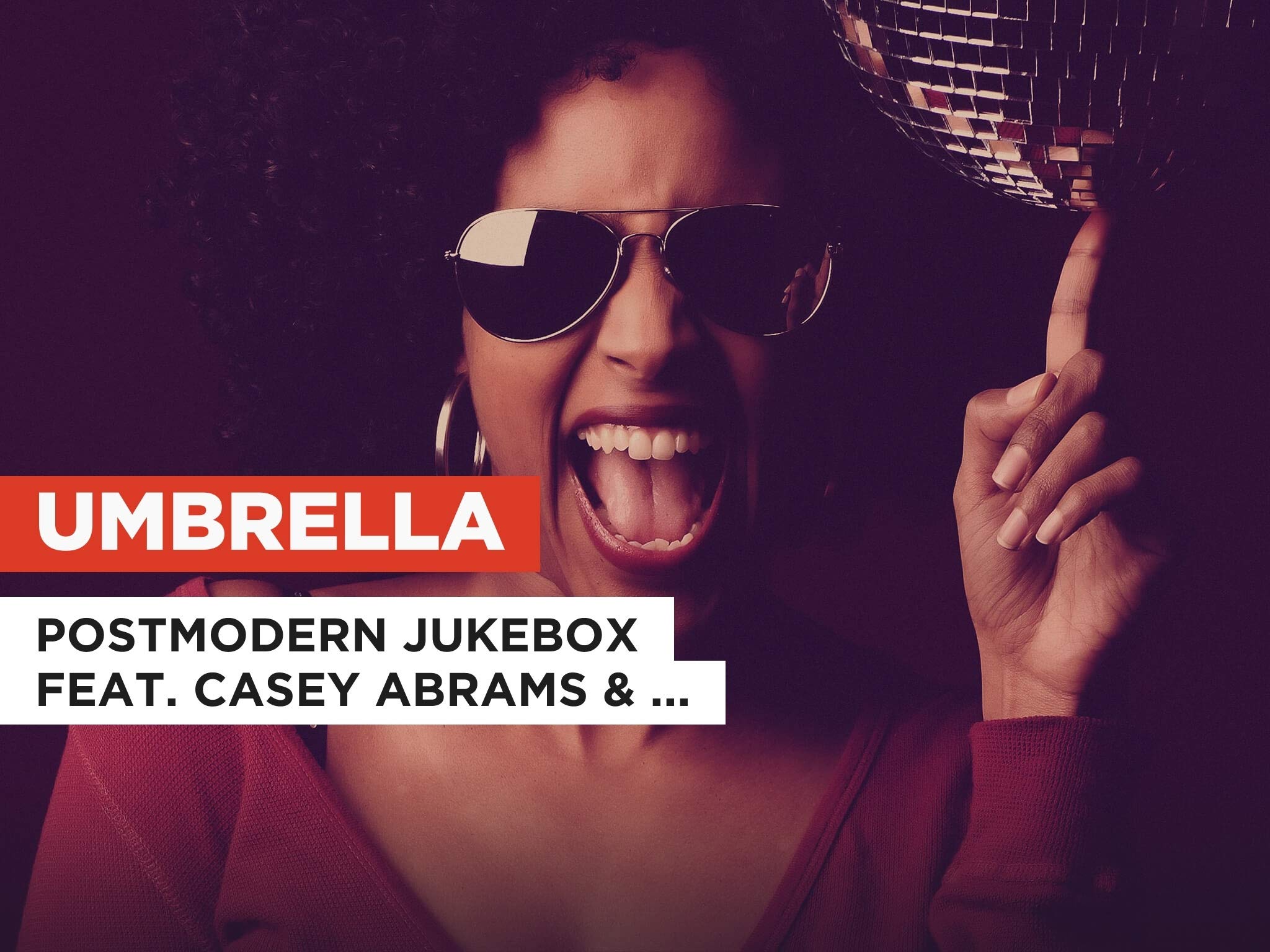 Watch Umbrella in the Style of Postmodern Jukebox feat. Casey Abrams