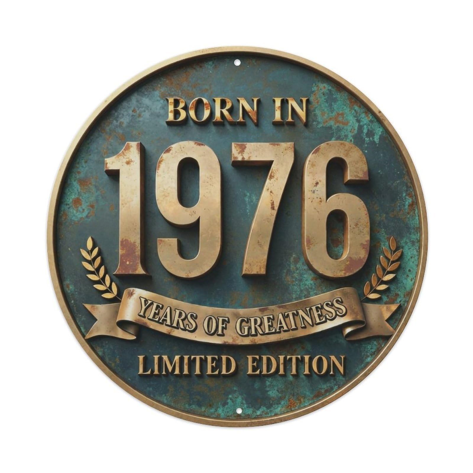Born In 1976 Years Of Greatness Year-Themed Birthday Gift Metal Tin Sign
