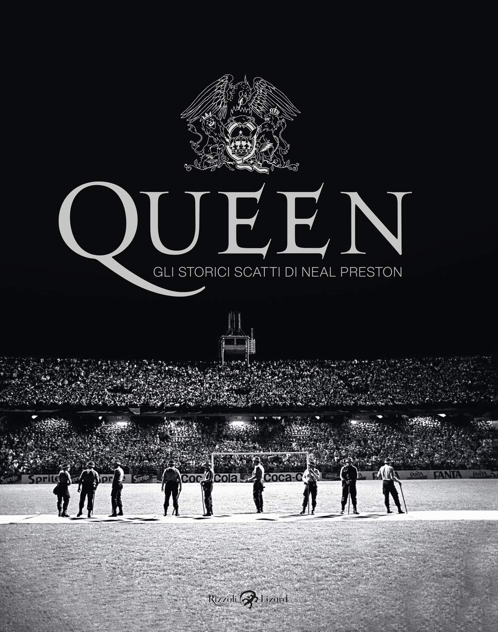 Queen. Gli storici scatti di Neal Preston. Ediz. illustrata