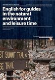 English for Guides in the Natural Environment and Leisure Time