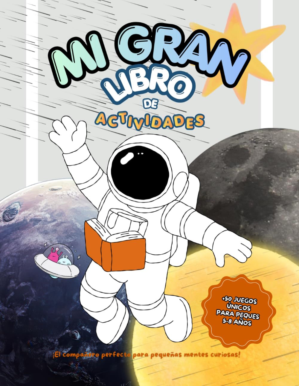 Mi Gran Libro de Actividades: +50 Juegos de Lógica, Colorear y Caligrafía para Niños de 5 a 8 Años | Aprendizaje asegurado con Max y Ada.: Juegos para ... | ¡Incluye Diploma de Gran Talento!
