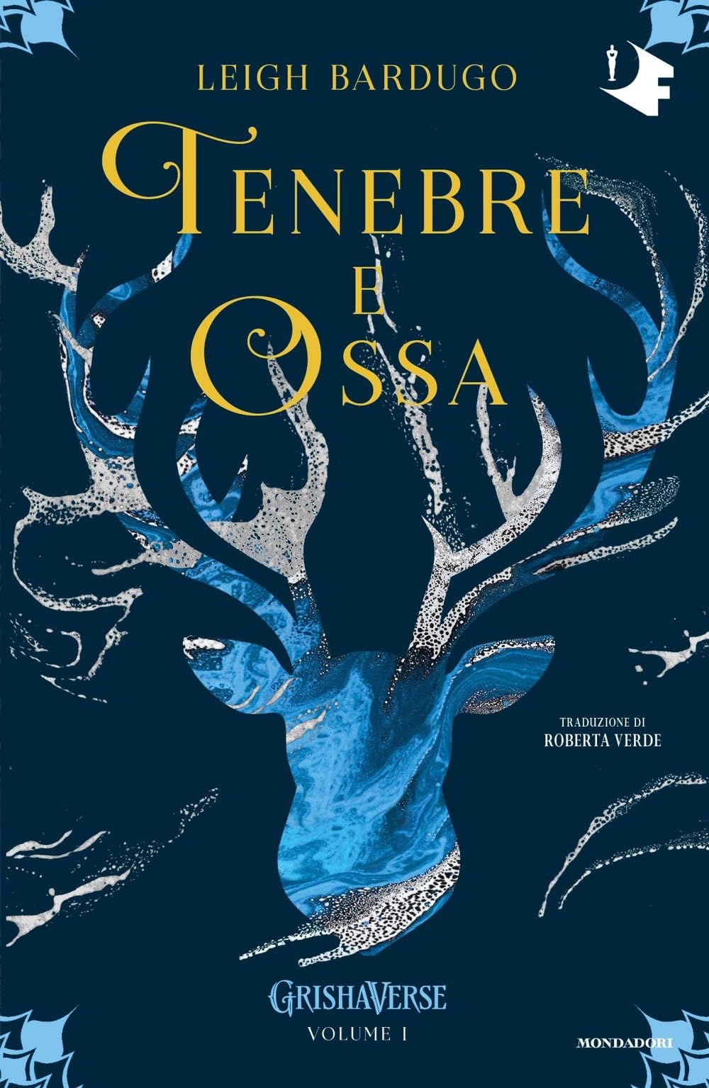 Tenebre E Ossa. Grishaverse - 4