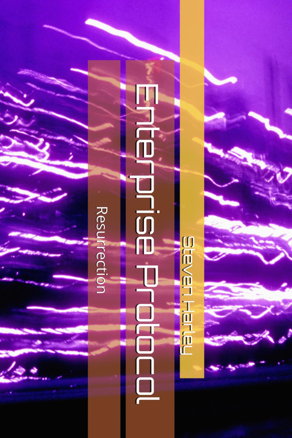 Enterprise Protocol: Resurrection (Enterprise Protocol: The Series)