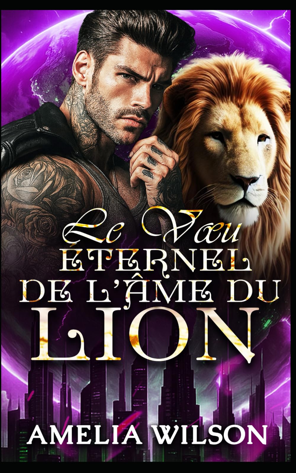Le Vœu Éternel de l’Âme du Lion: Une romance de lion liée par un vœu de compagnons prédestinés (Série mondiale des métamorphes d'Esoterra)