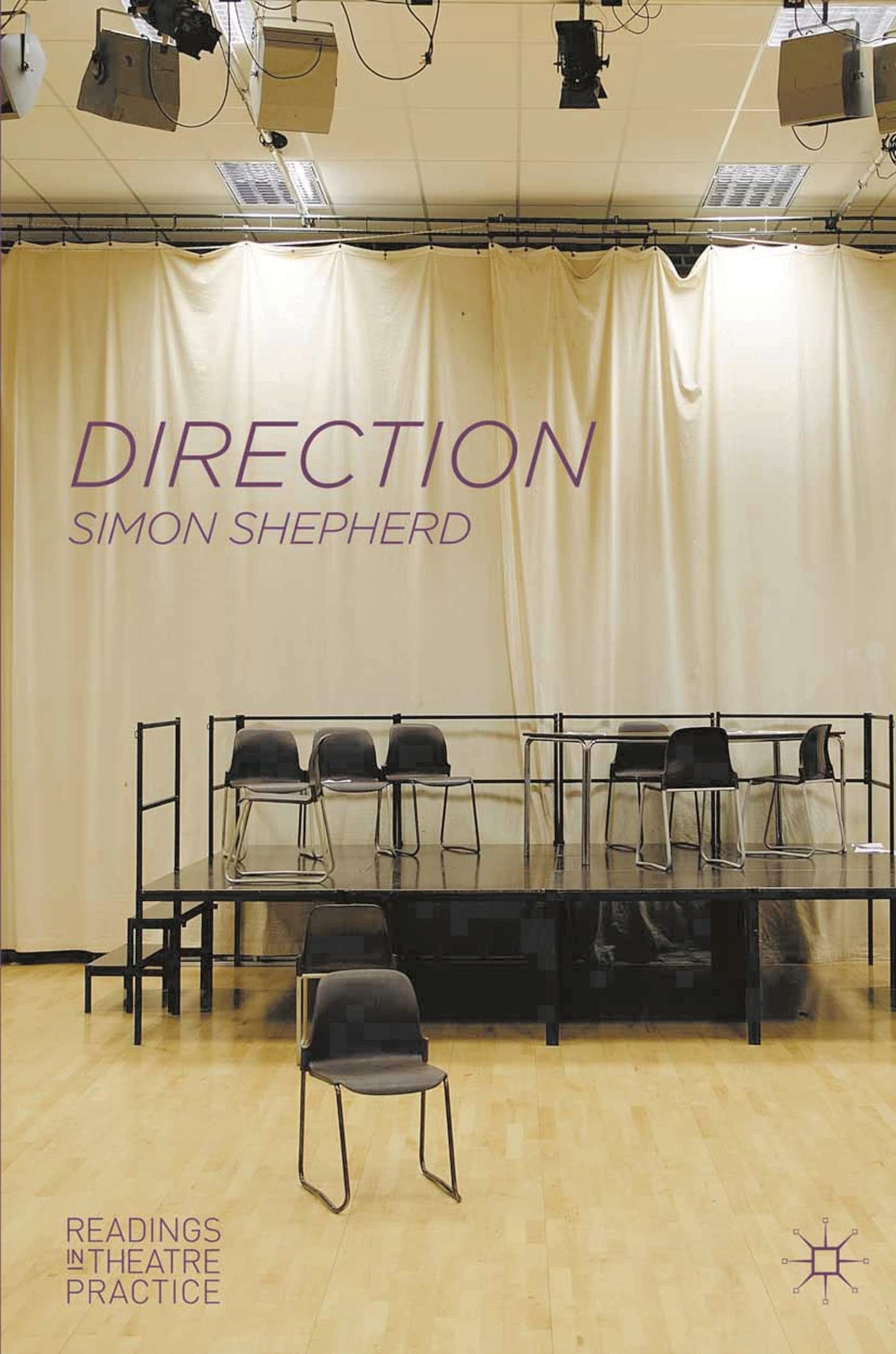 Theatre Practice anthologie de textes sur la mise en scène en anglais livre relié