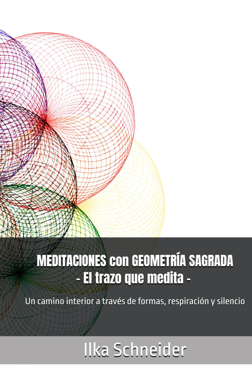 MEDITACIONES con GEOMETRÍA SAGRADA - El trazo que medita: Un camino interior a través de formas, respiración y silencio (TALLER - GEOMETRIA SAGRADA)