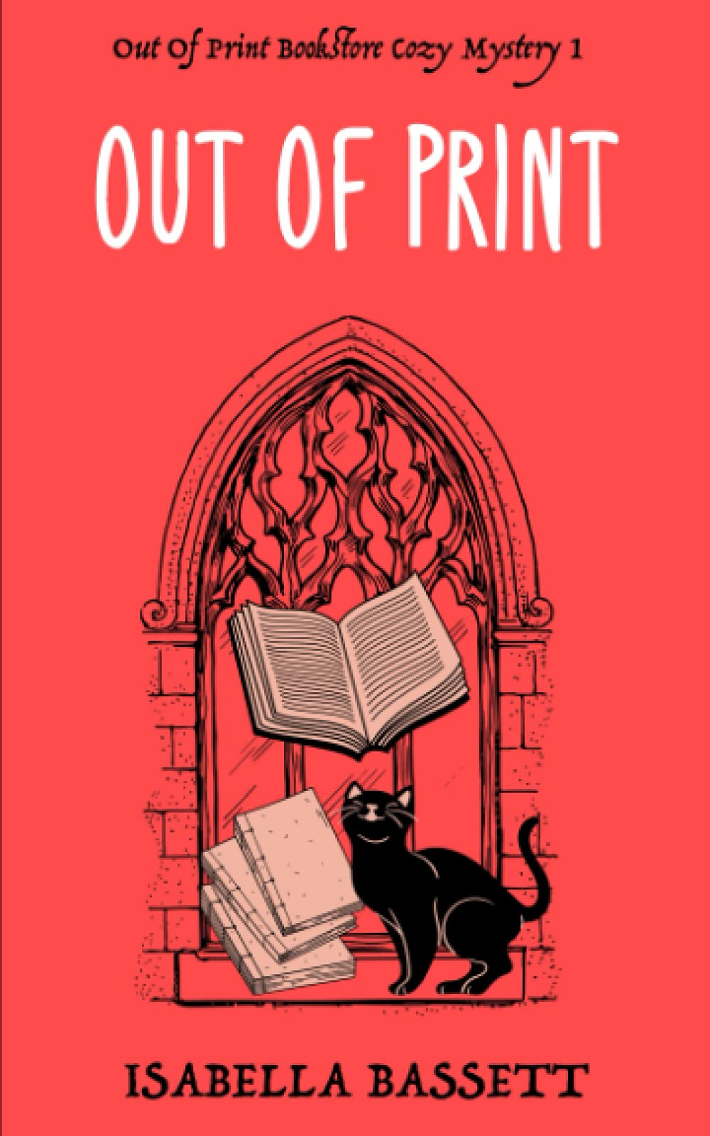 Out Of Print: 1 (Old Bookstore Cozy Mysteries)