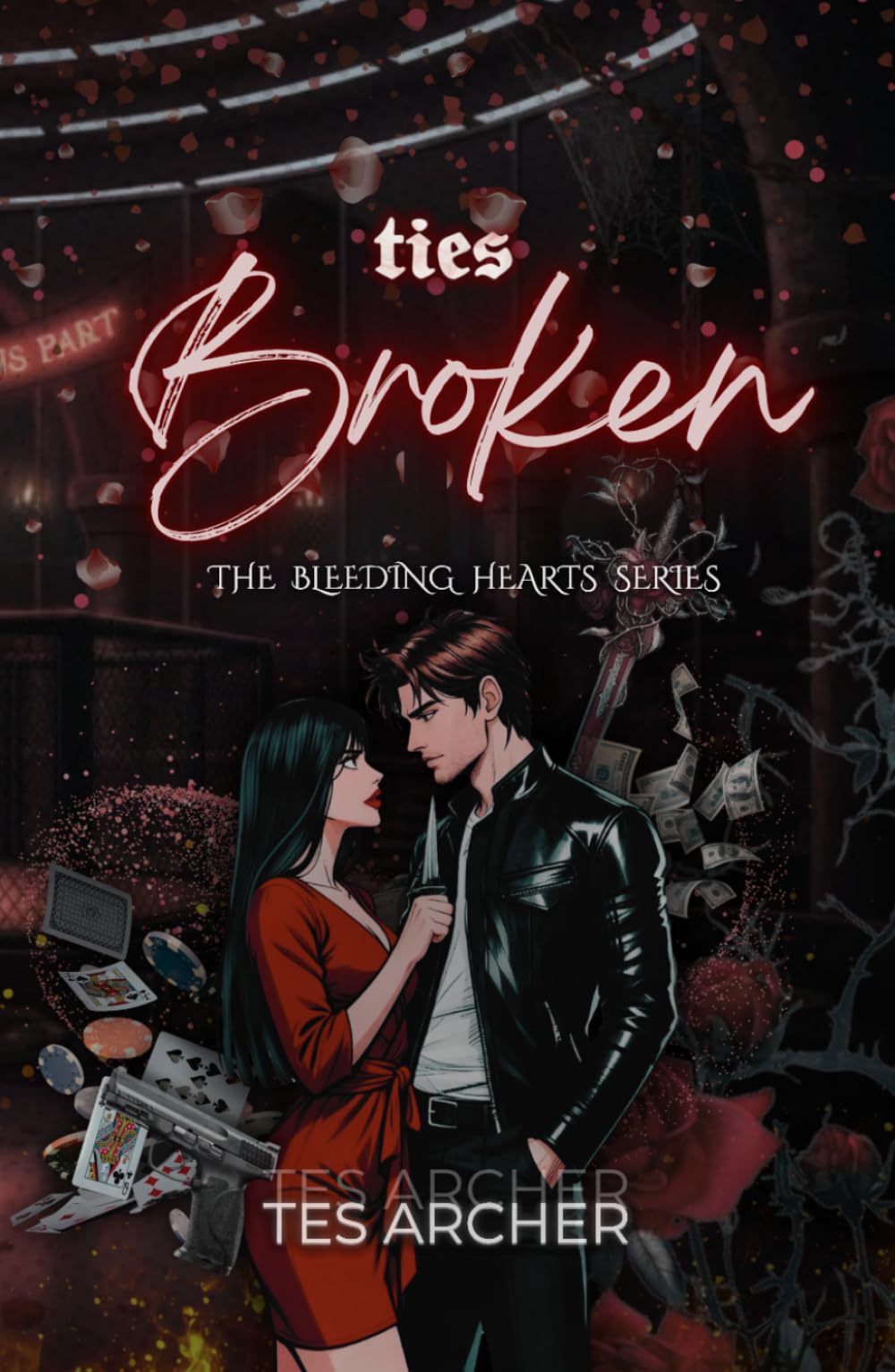 Ties Broken: A Dark Betrayal Romance (The Bleeding Hearts Series)