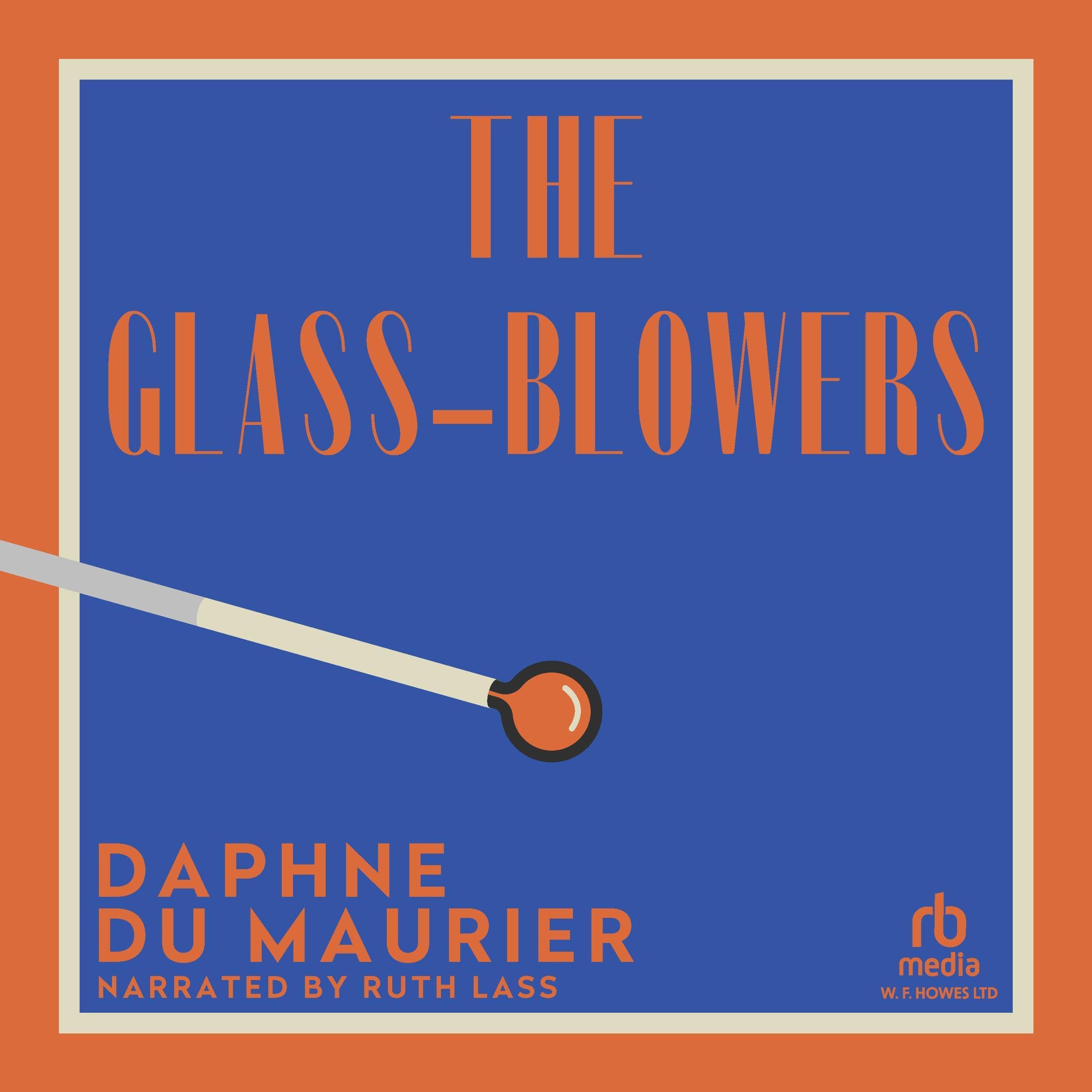 The Glass-Blowers
