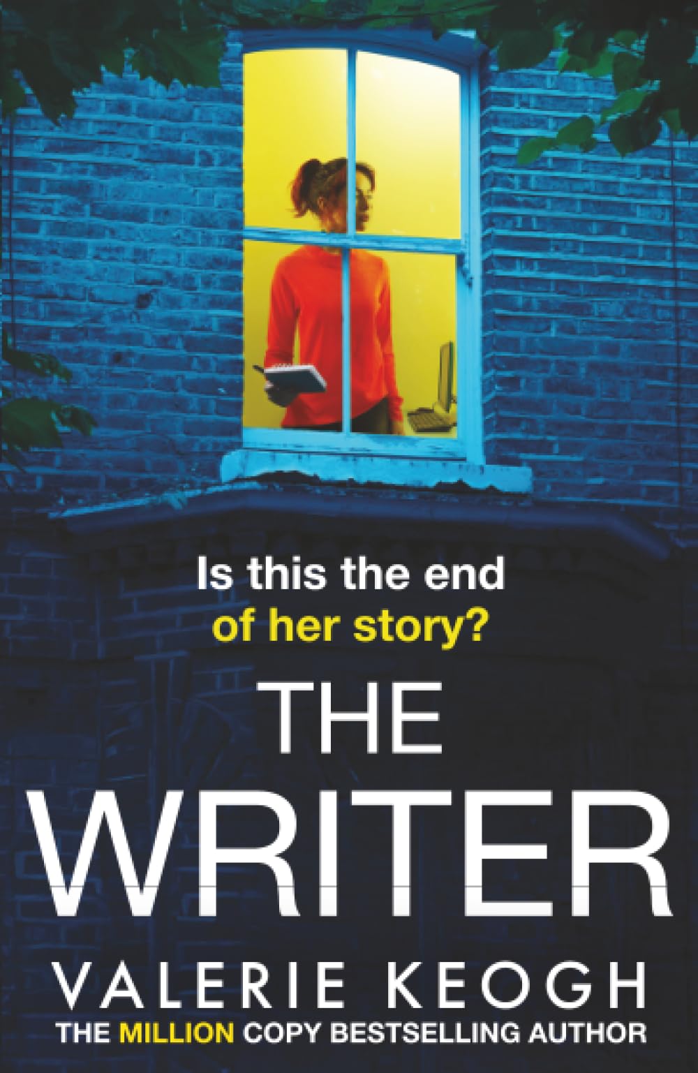The Writer: The completely addictive, unputdownable psychological thriller from #1, MILLION-COPY BESTSELLER Valerie Keogh