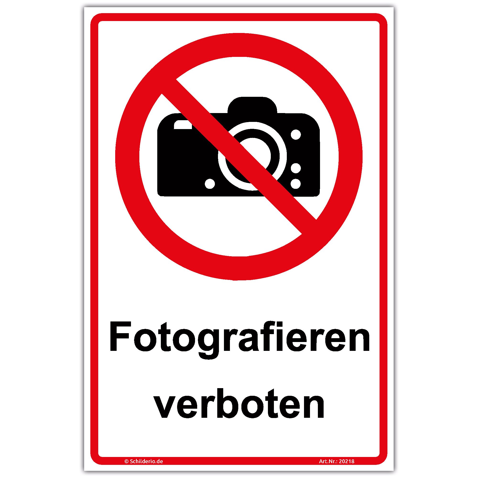 Schild "Fotografieren verboten" Hinweisschild 600x400 mm Hochformat, stabile Aluminiumverbundplatte 3mm stark - inkl. 4 Eckbohrungen