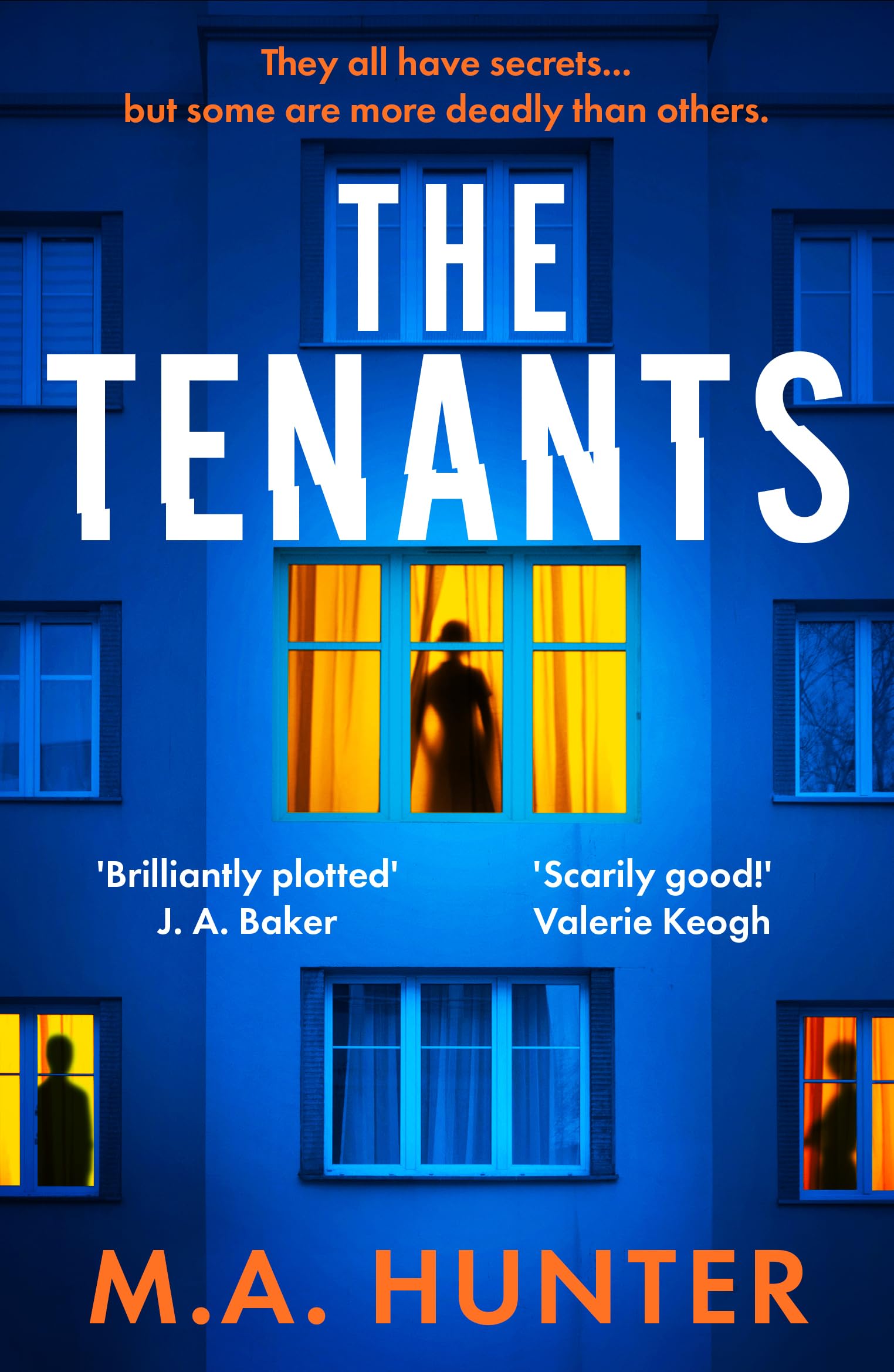 The Tenants: An addictive psychological thriller from M. A. Hunter