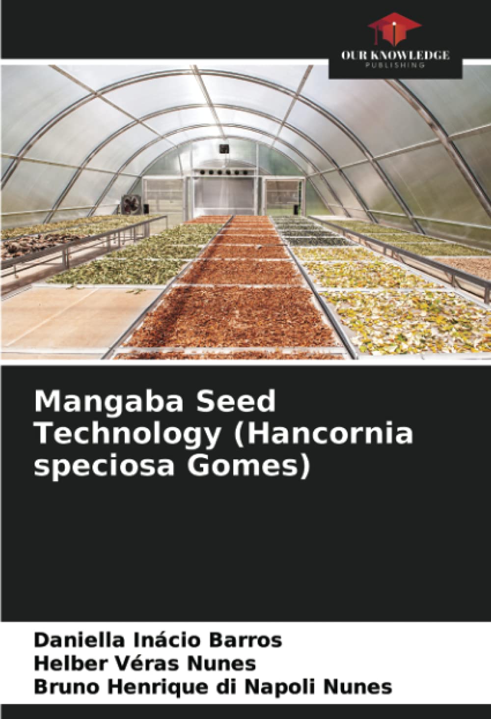 Mangaba Seed Technology (Hancornia speciosa Gomes)
