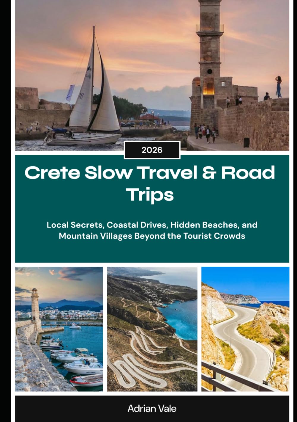 Crete Slow Travel & Road Trips 2026: Local Secrets, Coastal Drives, Hidden Beaches, and Mountain Villages Beyond the Tourist Crowds